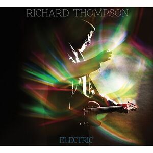Richard Thompson - Electric  CD
